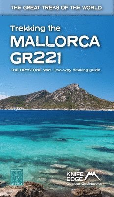 Trekking the Mallorca GR221 1