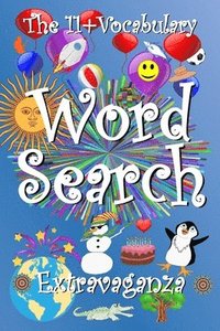 bokomslag The 11+ Vocabulary Word Search Extravaganza
