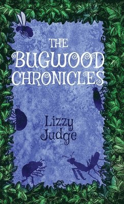 Bugwood Chronicles