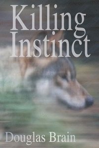 bokomslag Killing Instinct