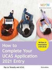 bokomslag How to Complete Your UCAS Application 2021 Entry