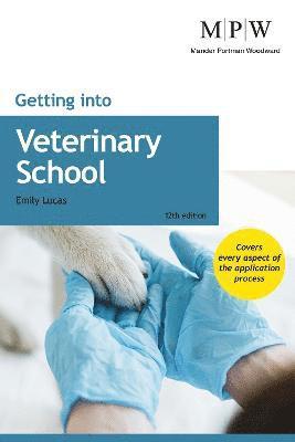 Lucas, E: Getting into Veterinary School