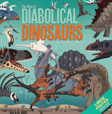 Dora Martins - Atlas of Diabolical Dinosaurs, Inbunden