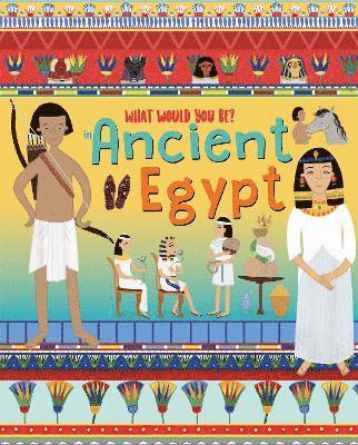 bokomslag WHAT WOULD YOU BE IN ANCIENT EGYPT