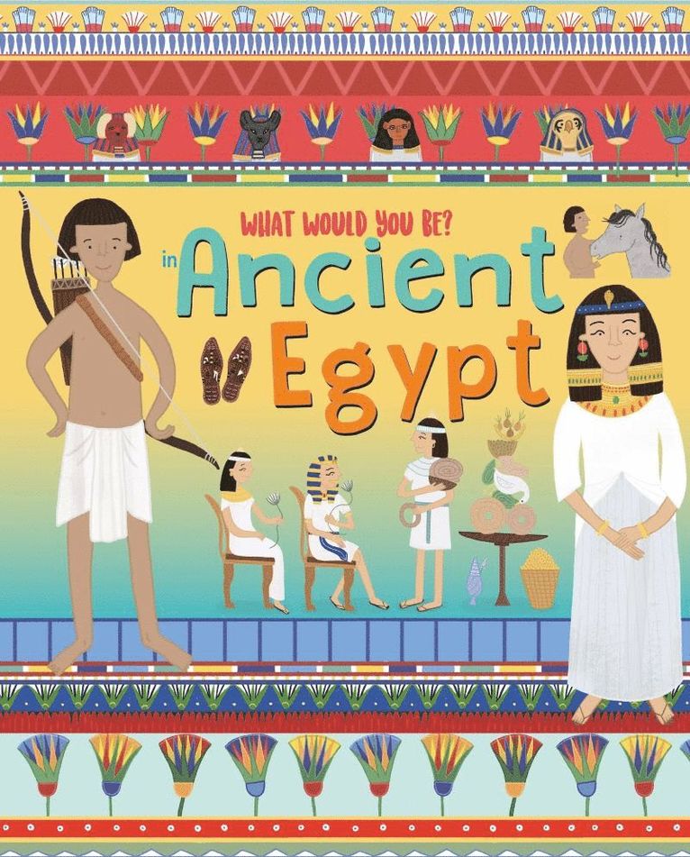 WHAT WOULD YOU BE IN ANCIENT EGYPT 1