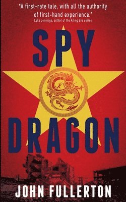 John Fullerton - Spy Dragon, Häftad