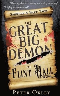 bokomslag The Great Big Demon of Flint Hall