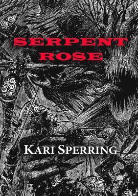 Kari Sperring - Serpent Rose, Häftad