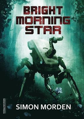 Simon Morden - Bright Morning Star, Häftad