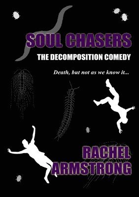 Rachel Armstrong - Soul Chasers, Häftad