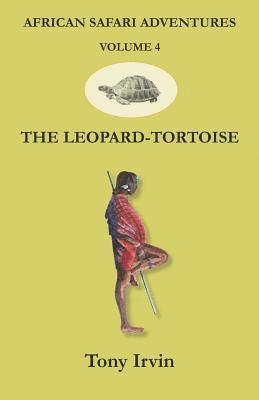 African Safari Adventures: The Leopard-Tortoise 1