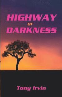 bokomslag Highway of Darkness