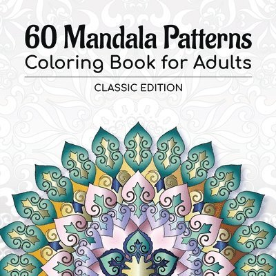 60 Mandala Patterns Coloring Book for Adults 1