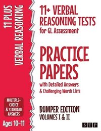 bokomslag 11+ Verbal Reasoning Tests for GL Assessment Practice Papers with Detailed Answers & Challenging Words Lists Bumper Edition