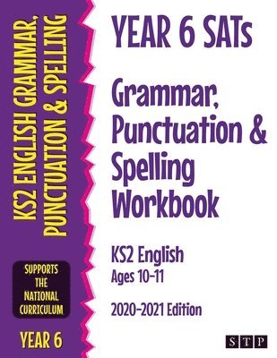 bokomslag Year 6 SATs Grammar, Punctuation and Spelling Workbook KS2 English Ages 10-11