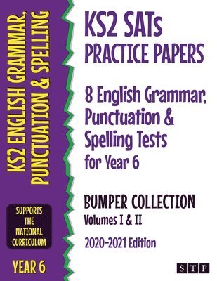 STP Books, Stp Books - KS2 SATs Practice Papers 8 English Grammar, Punctuation and Spelling Tests for Year 6 Bumper Collection, Häftad