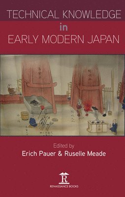 bokomslag Technical Knowledge in Early Modern Japan