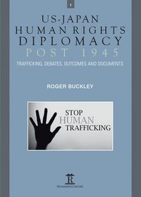 bokomslag US-Japan Human Rights Diplomacy Post 1945