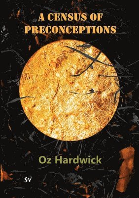 Oz Hardwick - Census of Preconceptions, Häftad