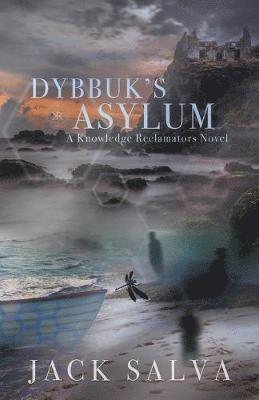 Dybbuk's Asylum 1