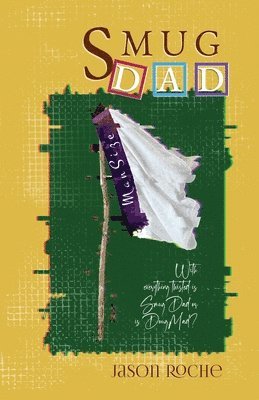 Jason Roche - Smug Dad, Häftad