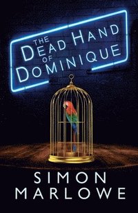 bokomslag The Dead Hand of Dominique