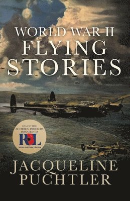 Jacqueline Puchtler - World War II Flying Stories, Häftad
