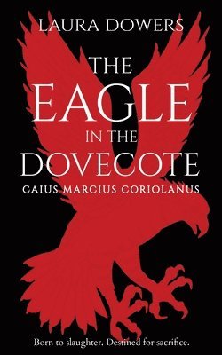 The Eagle in the Dovecote 1