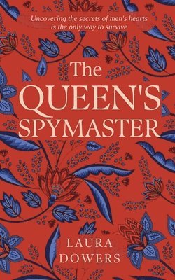 Laura Dowers - Queen's Spymaster, Häftad