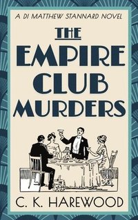 bokomslag The Empire Club Murders
