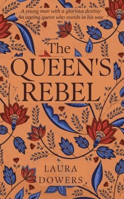 Laura Dowers - Queen's Rebel, Häftad