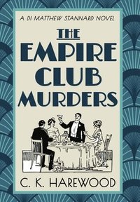 bokomslag The Empire Club Murders