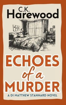 C. K. Harewood - Echoes of a Murder, Häftad