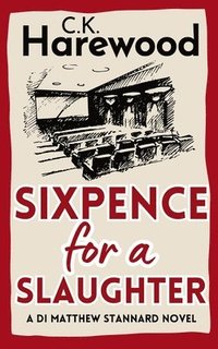 bokomslag Sixpence for a Slaughter