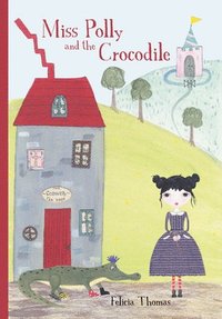 bokomslag Miss Polly and the Crocodile