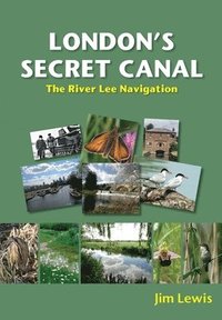 bokomslag London's Secret Canal