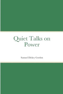 bokomslag Quiet Talks on Power