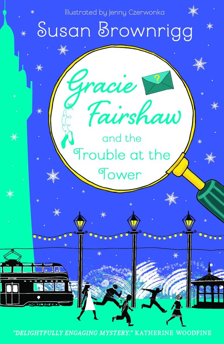 Gracie Fairshaw and The Trouble at the Tower