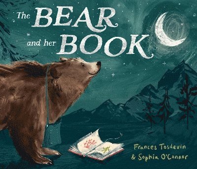 Frances Tosdevin - Bear and Her Book, Häftad