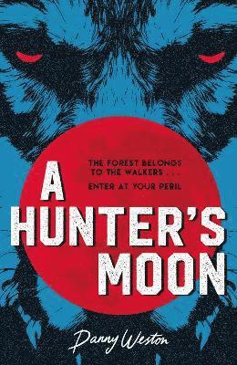 Danny Weston - A Hunter's Moon, Häftad