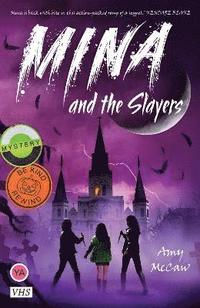 bokomslag Mina and the Slayers