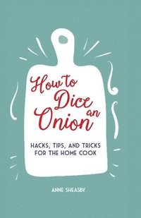 bokomslag How to Dice an Onion