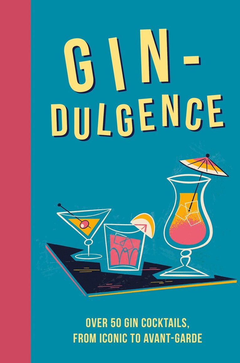 Dog 'n' Bone Books, Dog 'n' Bone Books - Gin-dulgence, Inbunden