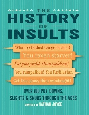Nathan Joyce - History of Insults, Inbunden
