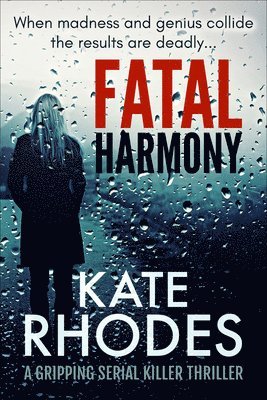 Kate Rhodes - Rhodes, K: Fatal Harmony, Häftad