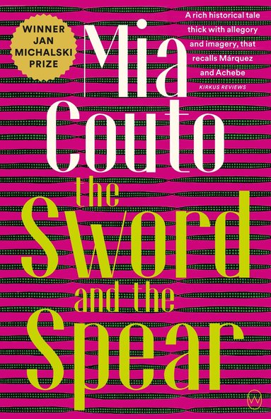 Mia Couto - Sword and the Spear, Häftad