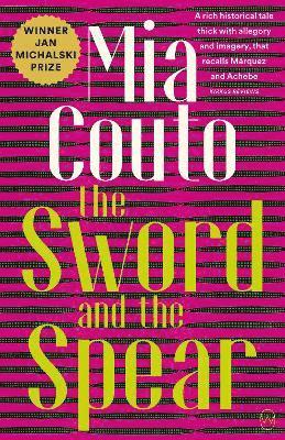 Mia Couto - Sword and the Spear, Häftad