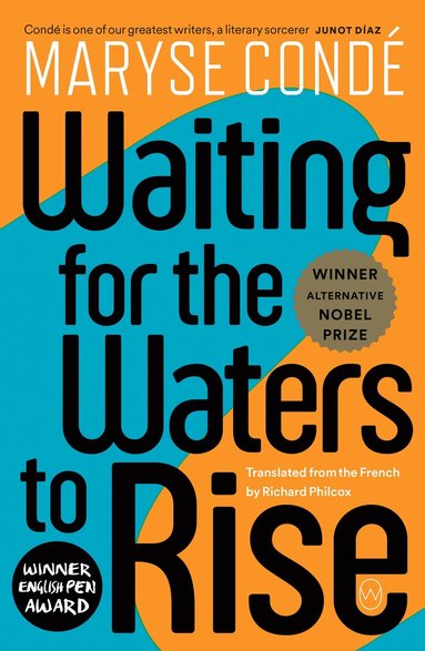 Maryse Conde - Waiting for the Waters to Rise, Häftad