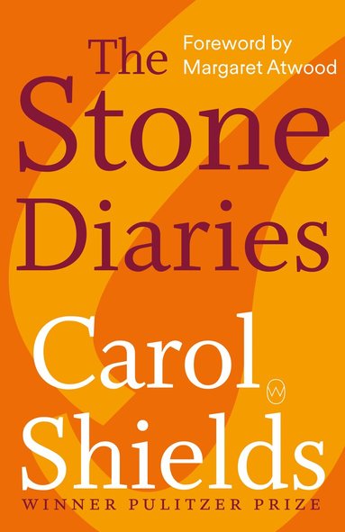 Carol Shields - Stone Diaries, Häftad