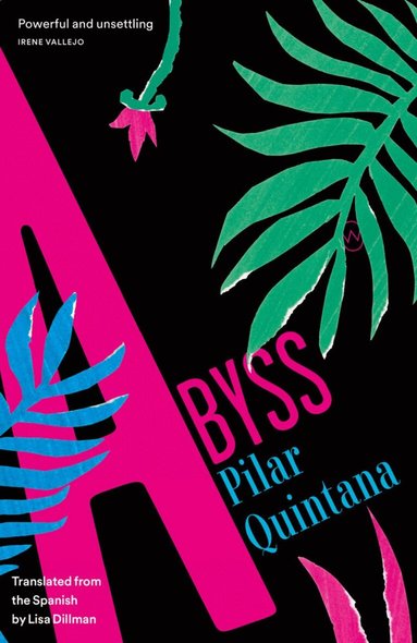 Pilar Quintana - Abyss, Häftad